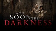 And Soon the Darkness (Image Source: Prime Video)